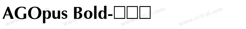 AGOpus Bold字体转换